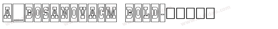 a_BosaNovaCm Bold字体转换